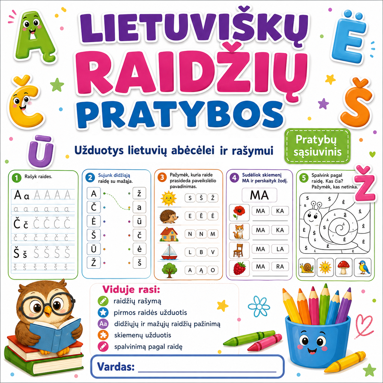 Mano linksmasis raidžių pratybų sąsiuvinis: žaidžiu, atrandu, išmokstu